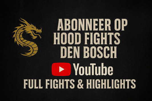 “Hood Fights Den Bosch op YouTube – Full Fights, Highlights & Shorts” - Hood Fights Den Bosch